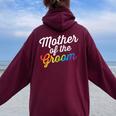 Mother Of The Groom Gay Lesbian Wedding Lgbt Same Sex Women Oversized Hoodie Back Print Maroon
