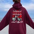 Motorcyle Girl Wife I Kissed A Biker And I Liked It Women Oversized Hoodie Back Print Maroon