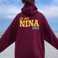 In My Nina Era Groovy Tie Dye Women Oversized Hoodie Back Print Maroon