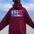Nurse Apparel For Celebrate Nurse Life Nurse Week 2024 Women Oversized Hoodie Back Print Maroon