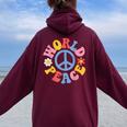 Peace Sign World 60'S Retro Groovy 70S Hippie Womens Women Oversized Hoodie Back Print Maroon