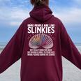 Some People Are Like Slinkies Sarcastic Graphic Women Oversized Hoodie Back Print Maroon