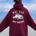 Pickup Truck For Vintage Old Classic Trucks Lover Women Oversized Hoodie Back Print Maroon
