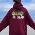 Pot Head Plant Gardener Women Oversized Hoodie Back Print Maroon