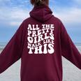 All The Pretty Girls Walk Like This Positive Quote Women Oversized Hoodie Back Print Maroon