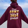 Proud Aunt Of A Class Of 2024 Graduate Senior 24 Graduation Women Oversized Hoodie Back Print Maroon