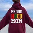 Proud Hbcu Mom For Women Women Oversized Hoodie Back Print Maroon