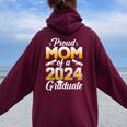 Proud Mom Of A Class 2024 Graduate Family College Senior Women Oversized Hoodie Back Print Maroon