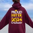 Proud Sister Of A Class Of 2024 Graduate Sunflower Women Oversized Hoodie Back Print Maroon