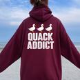 Quack Addict Duck Lover Women Oversized Hoodie Back Print Maroon