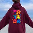 Retro First Name Taylor Girl Personalized Boy Groovy 80'S Women Oversized Hoodie Back Print Maroon