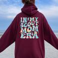 Retro Groovy In My Scout Mom Era Mother's Day Women Oversized Hoodie Back Print Maroon