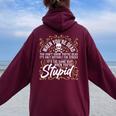 Sarcastic Saying Humor Sarcasm Sarcastic Women Oversized Hoodie Back Print Maroon