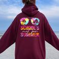 Schools Out For Summer Last Day Of School Teacher Tie Dye Women Oversized Hoodie Back Print Maroon