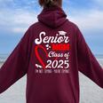 Senior Mom 2025 Class Of 2025 Graduation 2025 Back To School Women Oversized Hoodie Back Print Maroon