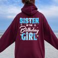 Sister Of The Birthday Girl Family Snowflakes Winter Party Women Oversized Hoodie Back Print Maroon