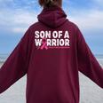 Son Of A Warrior Breast Cancer Awareness Pink Ribbon Mom Women Oversized Hoodie Back Print Maroon