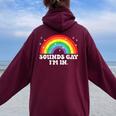 Sounds Gay Im In Rainbow Lgbt Flag Pride Month Women Women Oversized Hoodie Back Print Maroon