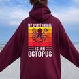 My Spirit Animal Is An Octopus Retro Vintage Women Oversized Hoodie Back Print Maroon