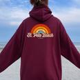 St Pete Beach Florida Fl Vintage Rainbow Retro 70S Women Oversized Hoodie Back Print Maroon