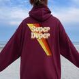 Super Duper Seventies 70'S Cool Vintage Retro Style Graphic Women Oversized Hoodie Back Print Maroon