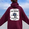 I Survived 5Th Grade I'm Fine It's Fine Everything Is Fine Women Oversized Hoodie Back Print Maroon