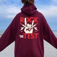 Testing Day Rock The Test Rock Music Teacher Student Women Oversized Hoodie Back Print Maroon
