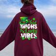 Thick Thighs Lucky Vibes St Patrick's Day Girls Women Oversized Hoodie Back Print Maroon