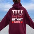 Titi Of The Berry First Birthday Girl Sweet Strawberry Bday Women Oversized Hoodie Back Print Maroon