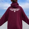 Never Underestimate A Girl Who Sails Quotes Girl Sails Women Oversized Hoodie Back Print Maroon