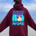 Never Underestimate A Grandma With An Anime Women Oversized Hoodie Back Print Maroon