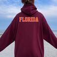 Vintage Florida Florida Retro Orange Women Oversized Hoodie Back Print Maroon