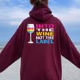 Into The Wine Not The Label Pansexual Lgbtq Pride Vintage Women Oversized Hoodie Back Print Maroon