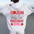 Cousin Of The Berry Sweet One Birthday Strawberry Girl Women Oversized Hoodie Back Print White