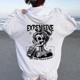 Expensive Difficult And Talks Back Mom Sarcastic Women Oversized Hoodie Back Print White