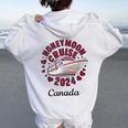 Honeymoon Cruise 2024 Canada Matching Couple Husband Wife Women Oversized Hoodie Back Print White