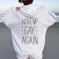 Lgbt Pride Rainbow Woke Up Gay Again Stars Women Oversized Hoodie Back Print White