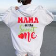 Mama Of The Sweet One Strawberry Summer First Birthday Women Oversized Hoodie Back Print White