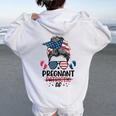 Messy Bun 4Th Of July Pregnant Patriotic Af American Flag Women Oversized Hoodie Back Print White