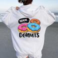 Mmm Donuts Donut Lover Girls Doughnut Squad Food Women Oversized Hoodie Back Print White