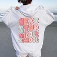 Next Stop Middle School Groovy Elementary School Graduation Women Oversized Hoodie Back Print White