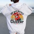 One Bad Mother Clucker Chicken Mom Mother Day Mama Hen Women Oversized Hoodie Back Print White