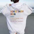 Vintage Horse Show Mom Definition Equestrian Mom For Women Women Oversized Hoodie Back Print White