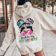 Bruh It's My 9Th Birthday 9 Year Old 9Th Birthday For Girl Women Oversized Hoodie Back Print Sand