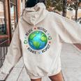 Earth Day Teacher Environment Day Recycle Earth Day Women Oversized Hoodie Back Print Sand