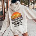 Vintage Retirement Present Quote For Retired Men Women Oversized Hoodie Back Print Sand