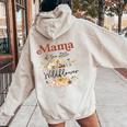 Mama Of The Little Wildflower Birthday Party Baby Shower Women Oversized Hoodie Back Print Sand