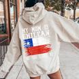 My Mom Is Chilean Nothing Scares Me Vintage Chilean Flag Women Oversized Hoodie Back Print Sand