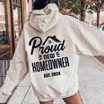 Proud New Homeowner 2024 First Home Buyer Women Women Oversized Hoodie Back Print Sand