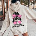 Rock Music Rock Show Band I Am The Girl At The Rock Show Women Oversized Hoodie Back Print Sand